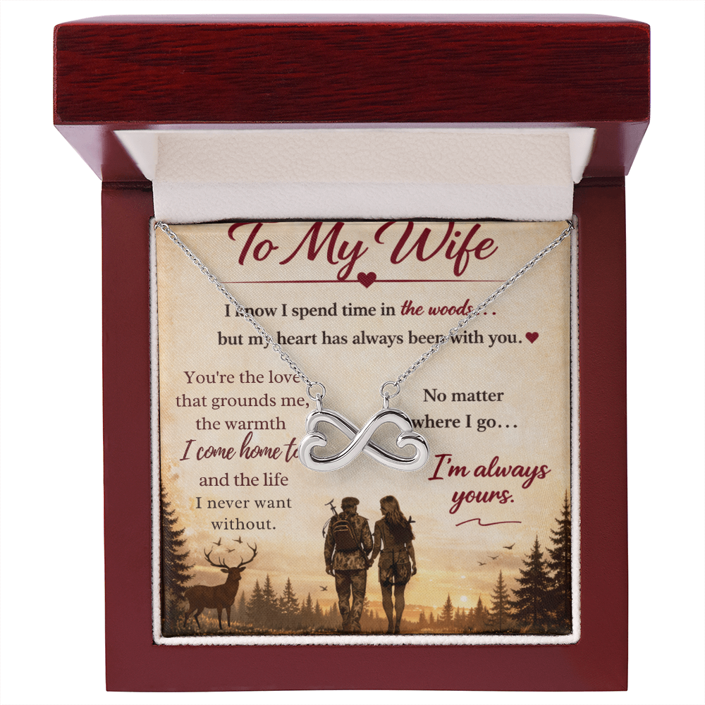 Endless Love Pendant Necklace — "My Heart Is Always With You" Gift for Deer Hunter's Wife